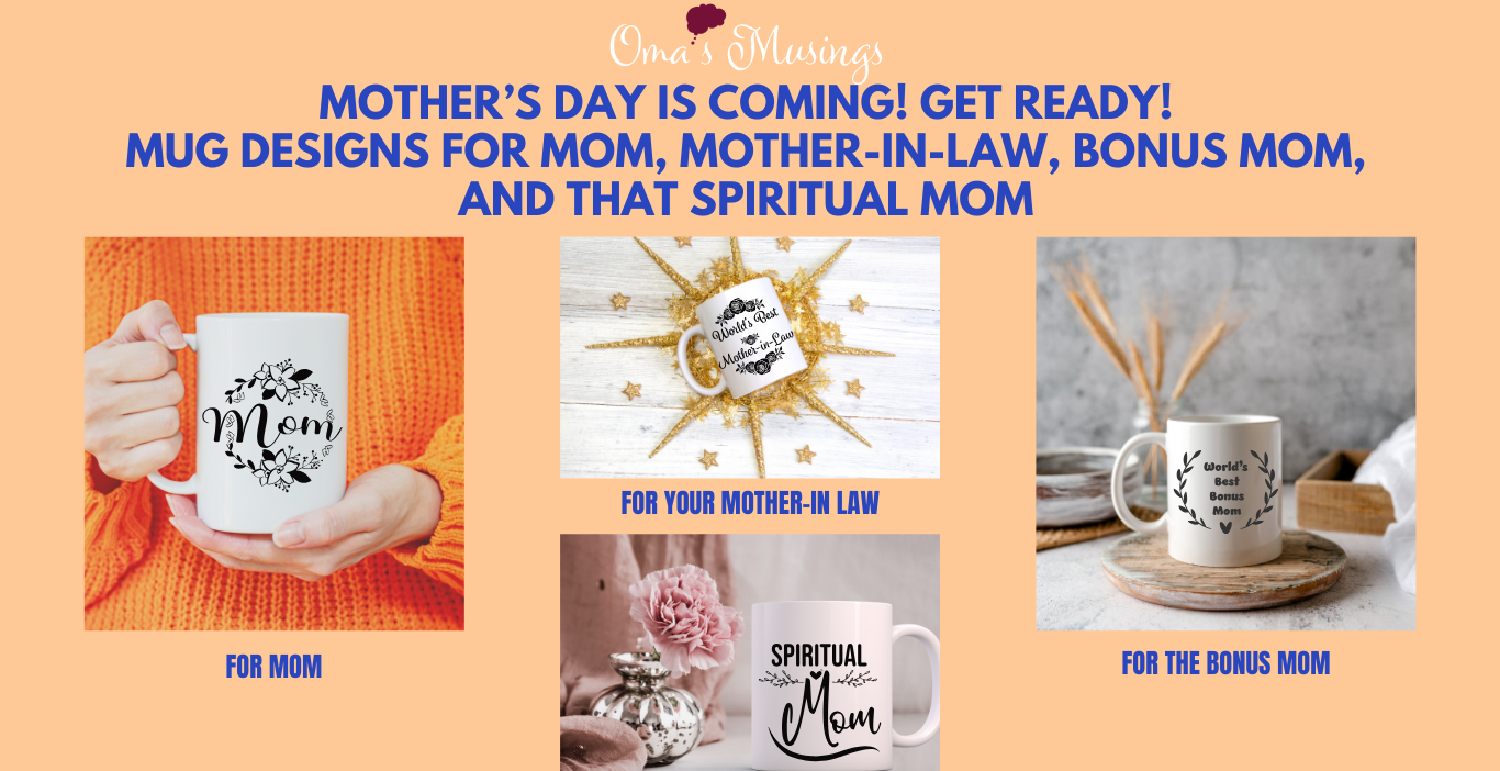 MOTHER'S DAY MUG DESIGNS