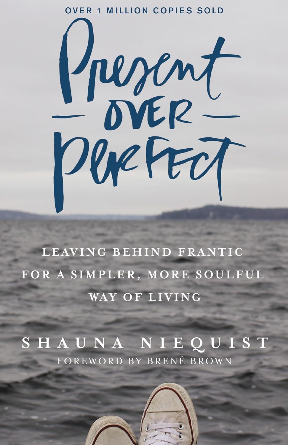 Present Over Perfect Book