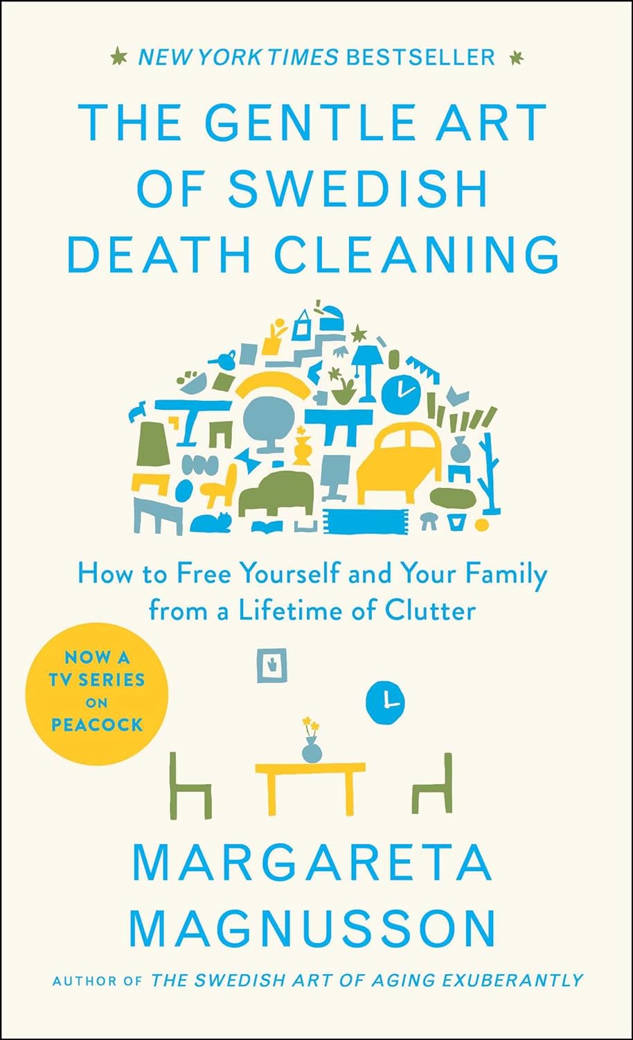The Gentle Art of Swedish Death Cleaning Book