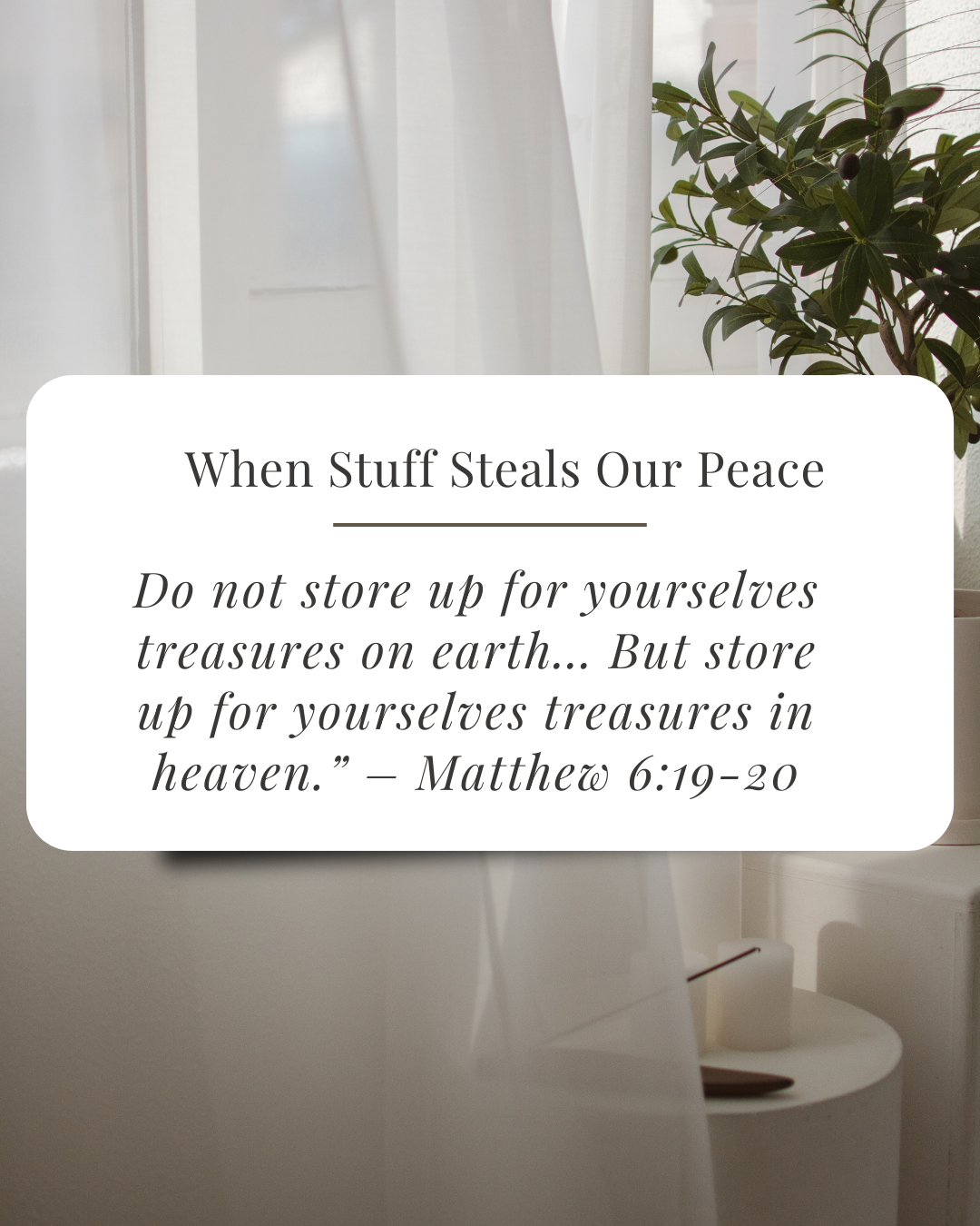 When Stuff Steals Our Peace