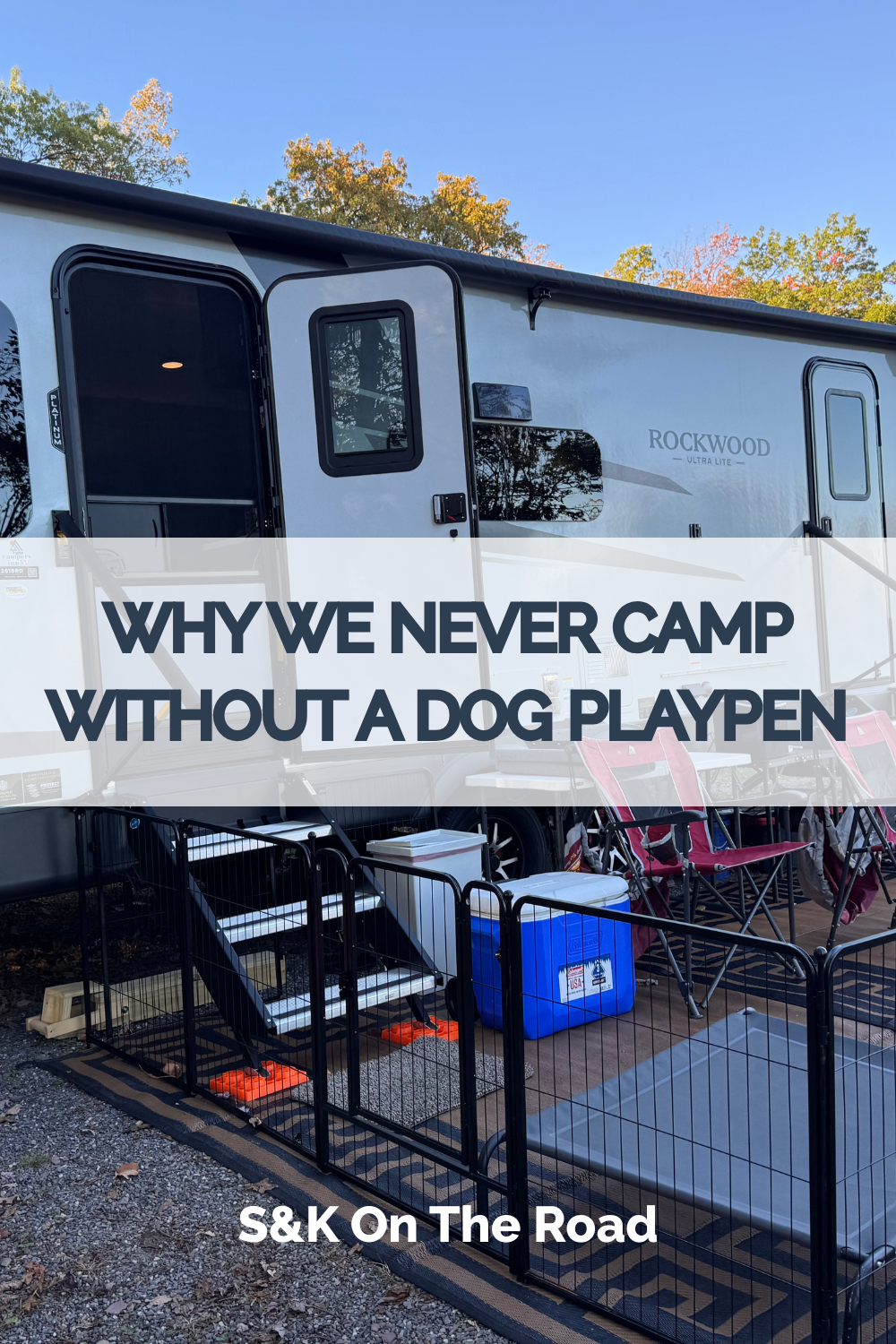 Why we never camp without a dog playpen